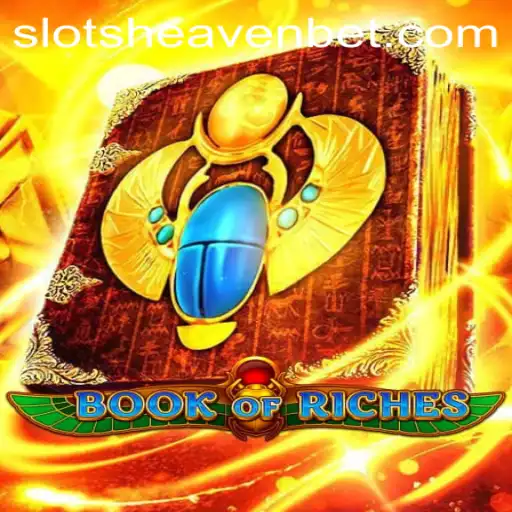 Discover the Engaging Universe of Book of Riches: Unveiling Adventures and Challenges