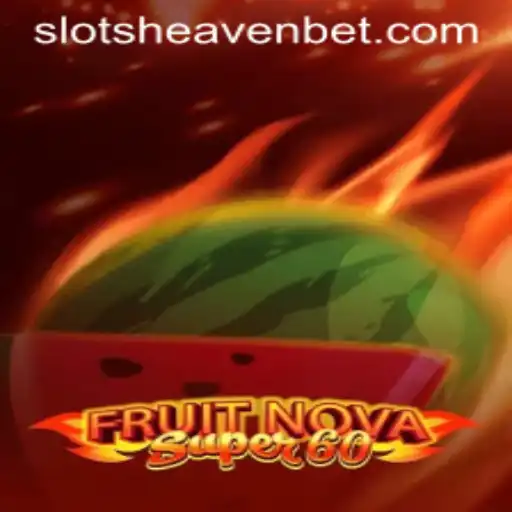 Unveiling the Excitement of FruitNovaSuper60: Game Description and Rules